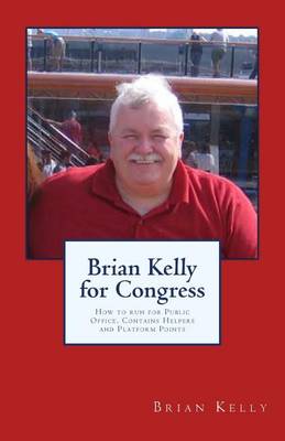 Book cover for Brian Kelly for Congress