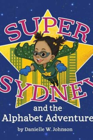 Cover of Super Sydney and The Alphabet Adventure