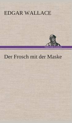 Book cover for Der Frosch mit der Maske