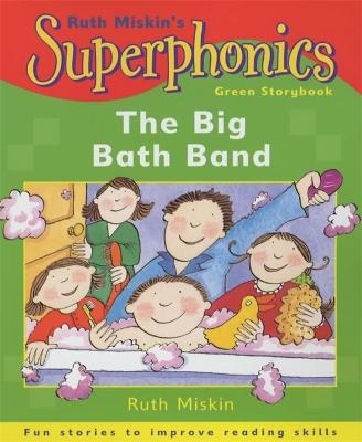 Book cover for Superphonics: Green Storybook: The Big Bath Band