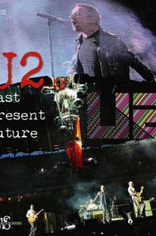 Cover of U2 Past, Present, Future