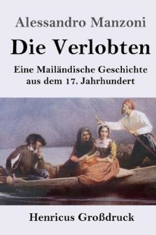 Cover of Die Verlobten (Großdruck)