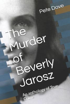 Book cover for The Murder of Beverly Jarosz