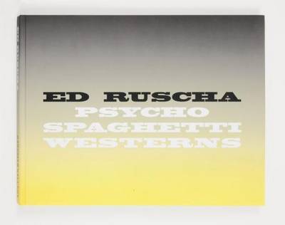 Book cover for Ed Ruscha - Psycho Spaghetti Westerns