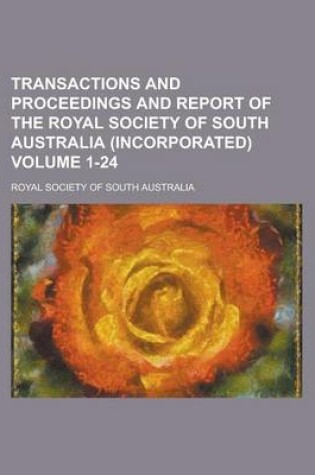 Cover of Transactions and Proceedings and Report of the Royal Society of South Australia (Incorporated) (V.30 (1906))