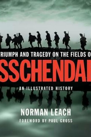 Cover of Passchendaele: An Illustrated History