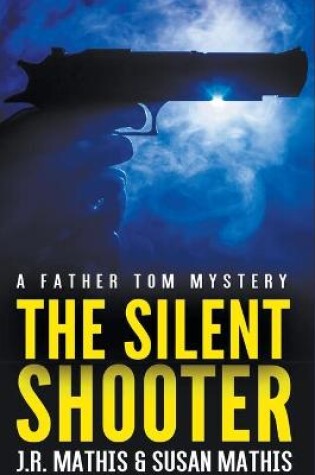 Cover of The Silent Shooter