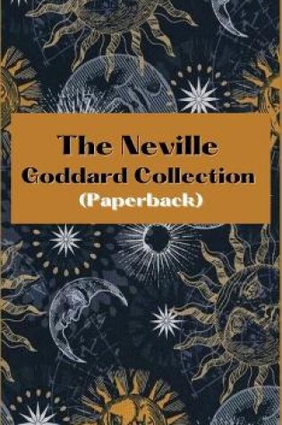 Cover of The Neville Goddard Collection