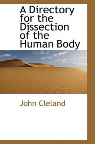 Cover of A Directory for the Dissection of the Human Body