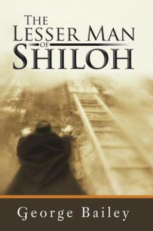 Cover of The Lesser Man of Shiloh