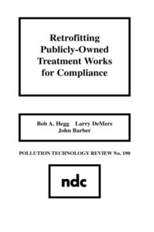 Cover of Retrofitting Publicly-Owned Treatment Works for Compliance