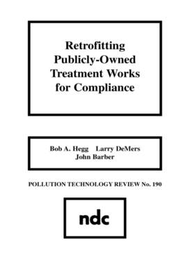Book cover for Retrofitting Publicly-Owned Treatment Works for Compliance
