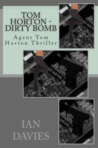 Cover of Tom Horton - Dirty Bomb