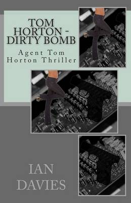 Book cover for Tom Horton - Dirty Bomb