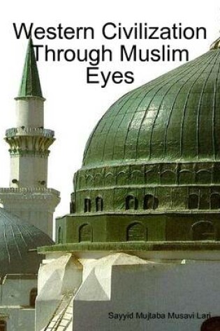 Cover of Western Civilization Through Muslim Eyes