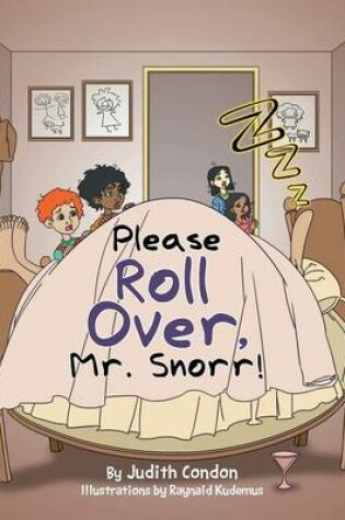 Cover of Please Roll Over, Mr. Snorr!