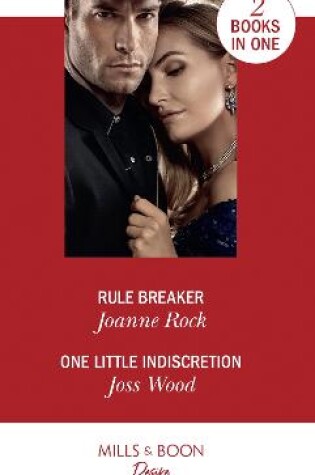 Cover of Rule Breaker / One Little Indiscretion