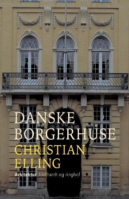 Book cover for Danske borgerhuse