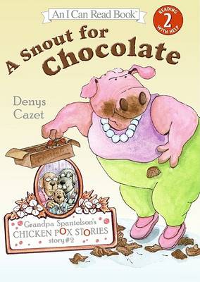 Book cover for I Can Read A Snout for Chocola