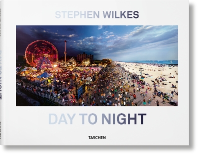 Book cover for Stephen Wilkes. Day to Night