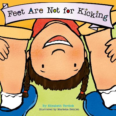 Cover of Feet Are Not for Kicking (Best Behavior)