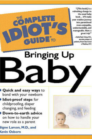 Cover of Complete Idiot's Guide to Bringing Up Baby