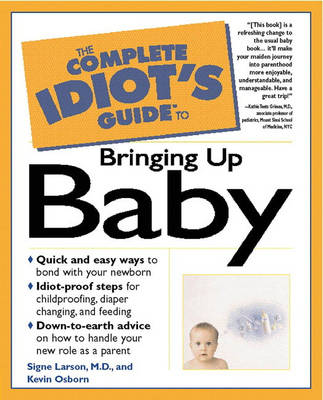Book cover for Complete Idiot's Guide to Bringing Up Baby