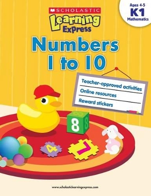 Book cover for Learning Express: Numbers 1 to 10 Level K1