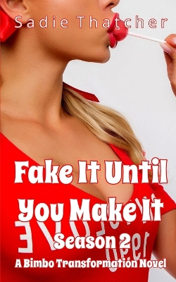 Book cover for Fake It Until You Make It Season 2