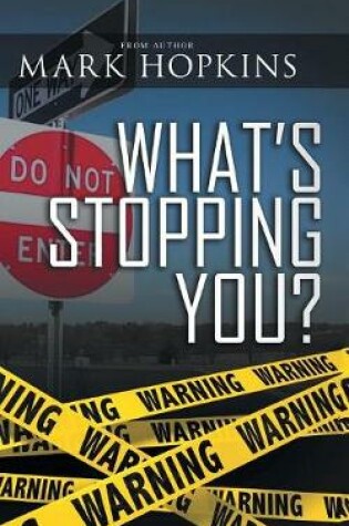 Cover of What's Stopping You?