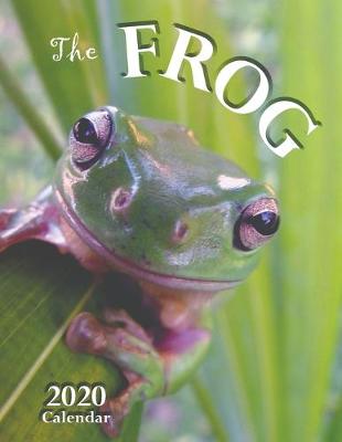 Book cover for The Frog 2020 Calendar