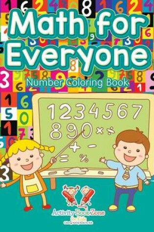 Cover of Math for Everyone Number Coloring Book