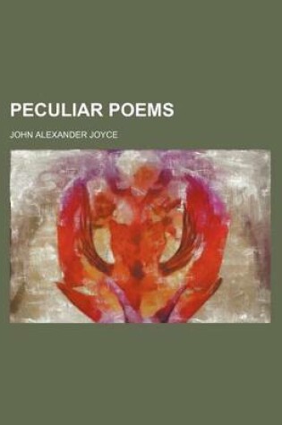 Cover of Peculiar Poems