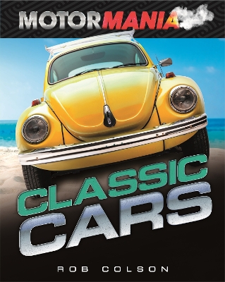 Cover of Motormania: Classic Cars