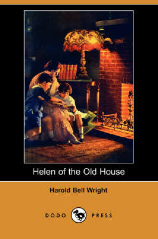 Cover of Helen of the Old House (Dodo Press)