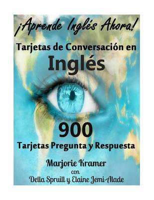 Book cover for Aprende Ingles Ahora! Tarjetas de Conversacion En Ingles!