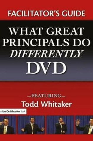 Cover of What Great Principals Do Differently, Facilitator's Guide