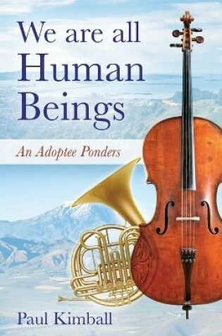 Cover of We Are All Human Beings