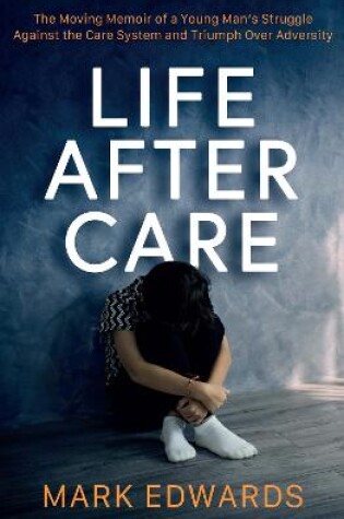 Cover of Life After Care