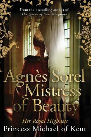 Cover of Agnès Sorel: Mistress of Beauty