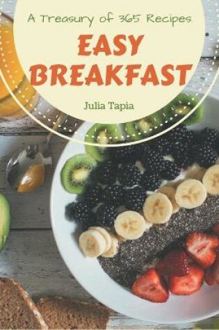 Cover of A Treasury Of 365 Easy Breakfast Recipes