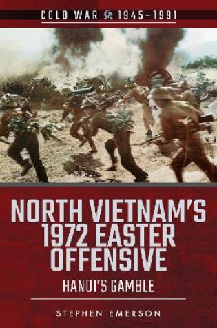 Cover of North Vietnam's 1972 Easter Offensive