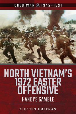 Book cover for North Vietnam's 1972 Easter Offensive