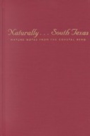 Cover of Naturally...South Texas