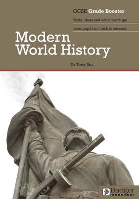 Book cover for GCSE Grade Booster: Modern World History