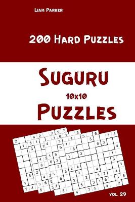 Cover of Suguru Puzzles - 200 Hard Puzzles 10x10 vol.29