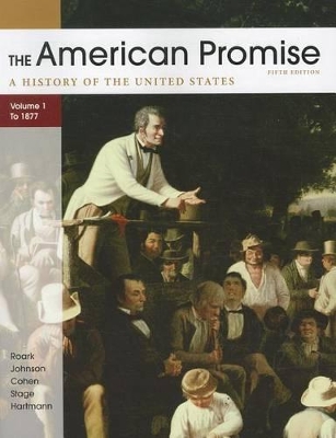 Book cover for The American Promise: A History of the United States, Volume 1