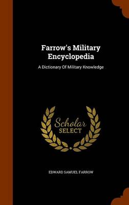 Book cover for Farrow's Military Encyclopedia