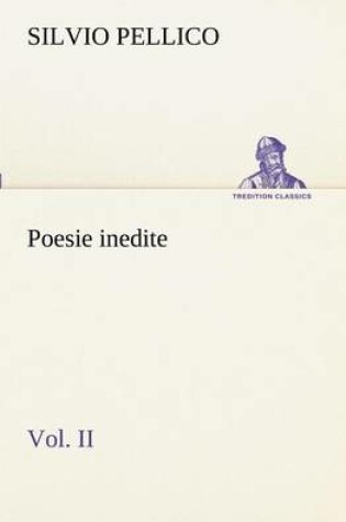 Cover of Poesie inedite vol. II