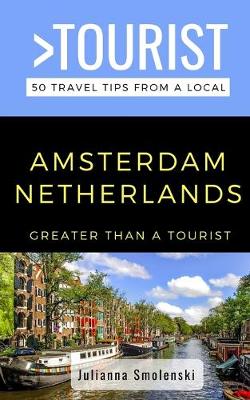 Book cover for Greater Than a Tourist- Amsterdam Netherlands